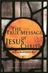 THE TRUE MESSAGE OF JESUS CHRIST
