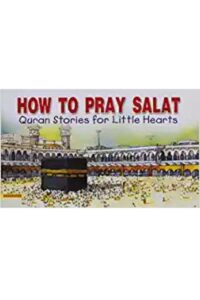 HOW TO PRAY SALAT