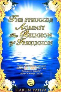 THE STRUGGLE AGAINST THE RELIGION OF IRRELIGION