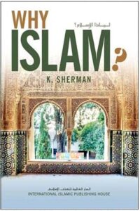 WHY ISLAM?
