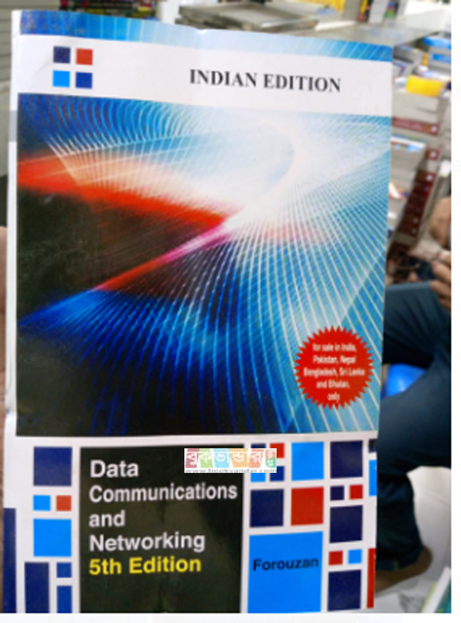 Data Communications And Networking: by Behrouz A Forouzan, Publisher: Mcgraw Hill Education, Page: 1268, 5th Edition, Newsprint (Paperback)