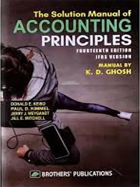 The Solution Manual Of Accounting Principles 14th Edition