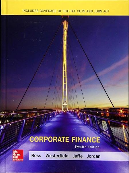 Corporate Finance 12th Edition by Stephen A Ross